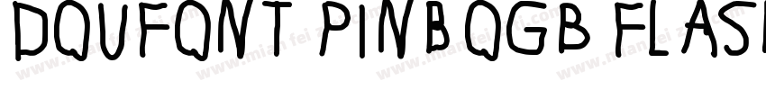 DouFont PinboGB Flash Burst字体转换